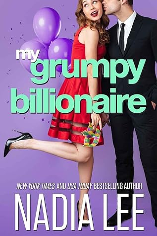 My Grumpy Billionaire (The Lasker Brothers #2)