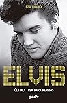 Elvis Presley: Úl...