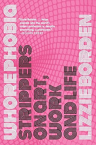 Whorephobia: Strippers on Art, Work, and Life