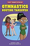 Gymnastics Routine Takeover (Kids' Sports Stories)
