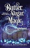 Butter, Sugar, Magic