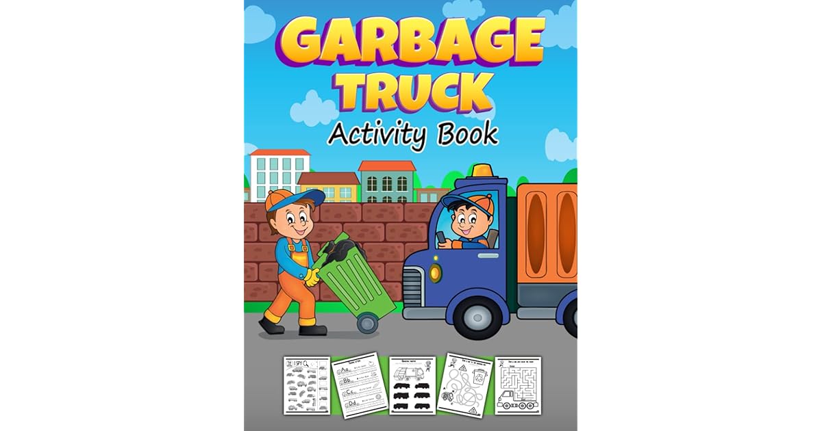 Garbage Truck Activity Book Trash Truck Coloring Book with Mazes