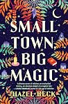 Small Town, Big M...