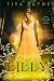 Lilly by Tiya Rayne Lilly by Tiya Rayne