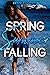 Spring, Summer, Falling (Su...