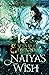 Naiya's Wish (Elisabeth and...