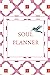 Soul Planner by Vanessa Loder