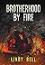 Brotherhood By Fire by Lindy Bell Brotherhood By Fire by Lindy Bell