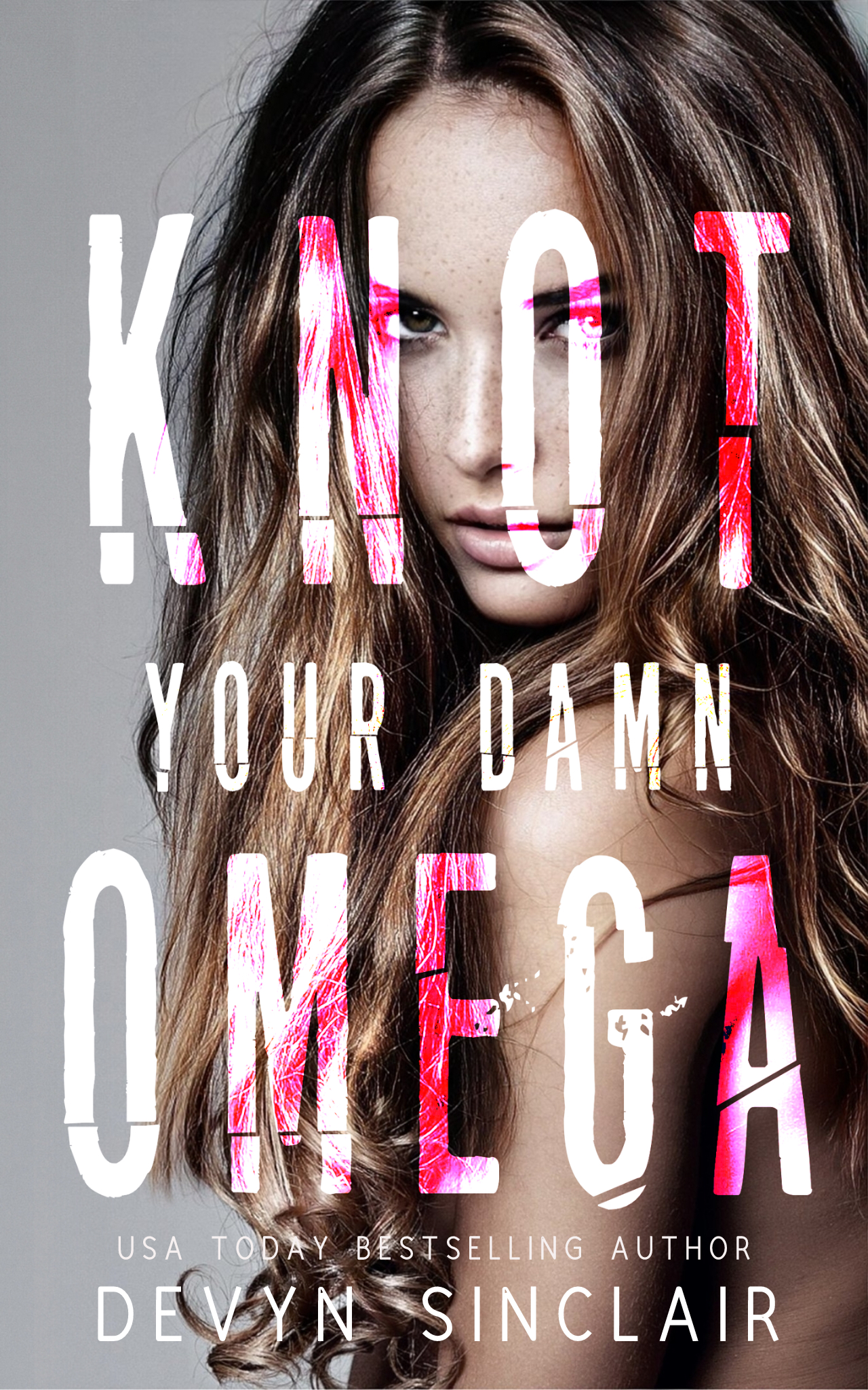 Knot Your Damn Omega (Slate City Omegaverse, #1)