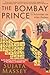 The Bombay Prince (Perveen Mistry #3)