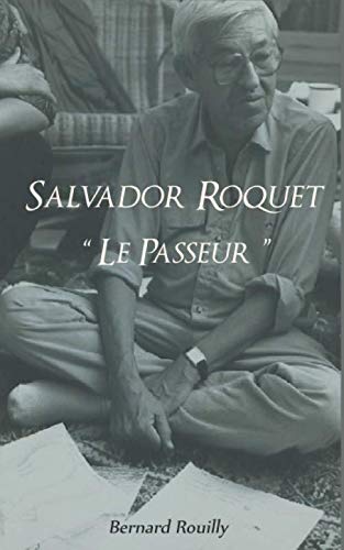Salvador Roquet "Le Passeur" (French Edition)