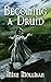 Becoming a Druid (Protectors of Pretanni #1)