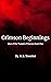 Crimson Beginnings (Rise of...