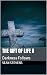 The Gift Of Life II: Darkne...