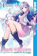 Her Royal Highness Seems to Be Angry (Manga), Volume 1