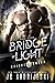 Bridge of Light by J.C. Andrijeski