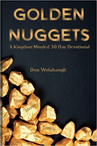 Golden Nuggets: A kingdom-minded 30-day devotional