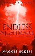 Endless Nightmare: The Origin of a Demon