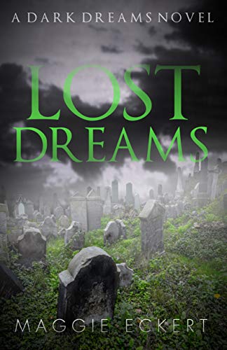 Lost Dreams (Dark Dreams Book 3)