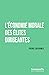 L'économie morale des élites dirigeantes by Pierre Lascoumes