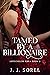 Tamed by a Billionaire (Lov...