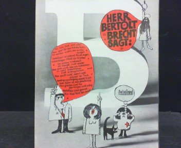 Herr Bertolt Brecht sagt