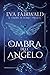 L'ombra dell'angelo: "Le om...