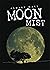 Moon Mist