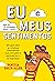 Eu e Meus Sentimentos (Em Portugues do Brasil)