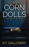 Corn Dolls: An Unforgettable British Crime Thriller (An O'Malley & Swift Crime Thriller)