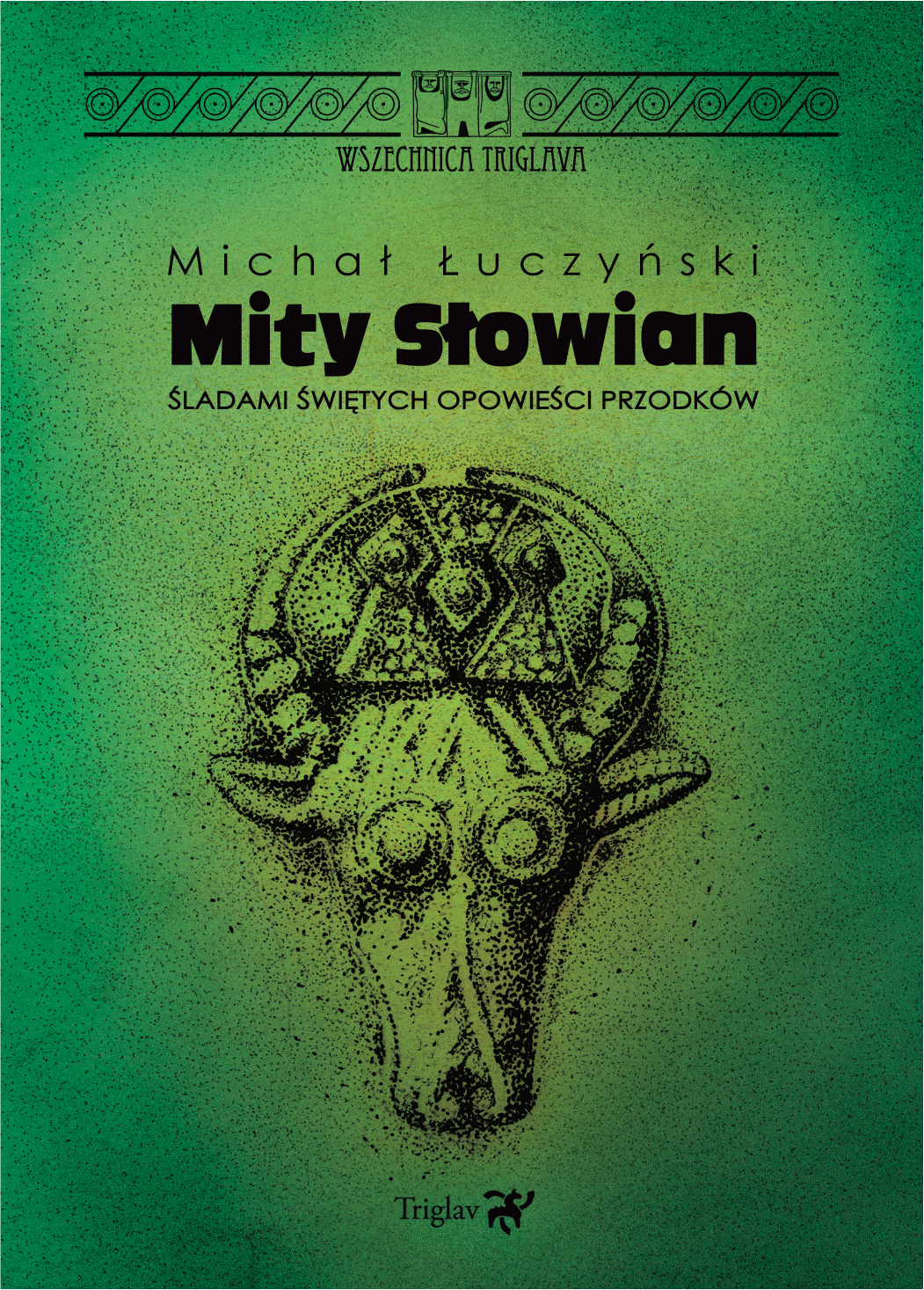 Mity Słowian. Śladami świętych opowieści przodków (Paperback)
