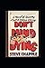 DON'T MIND DYING:: A Novel ...