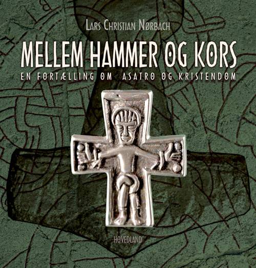 Mellem hammer og kors (Hardcover)