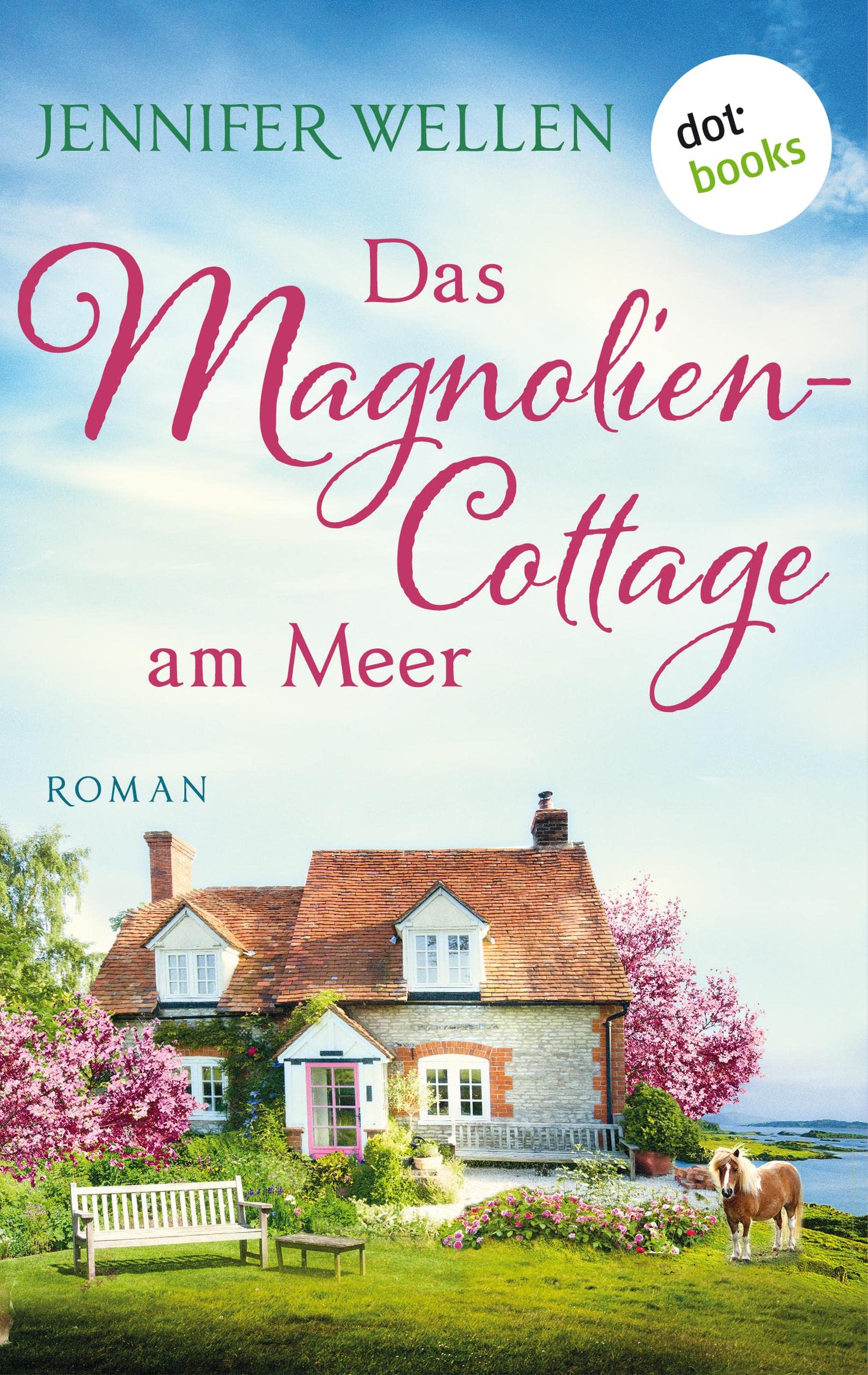 Das Magnoliencottage am Meer (Schottische Herzen #3)