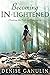 Becoming IN-Lightened: Clearing the Path to Spirituality