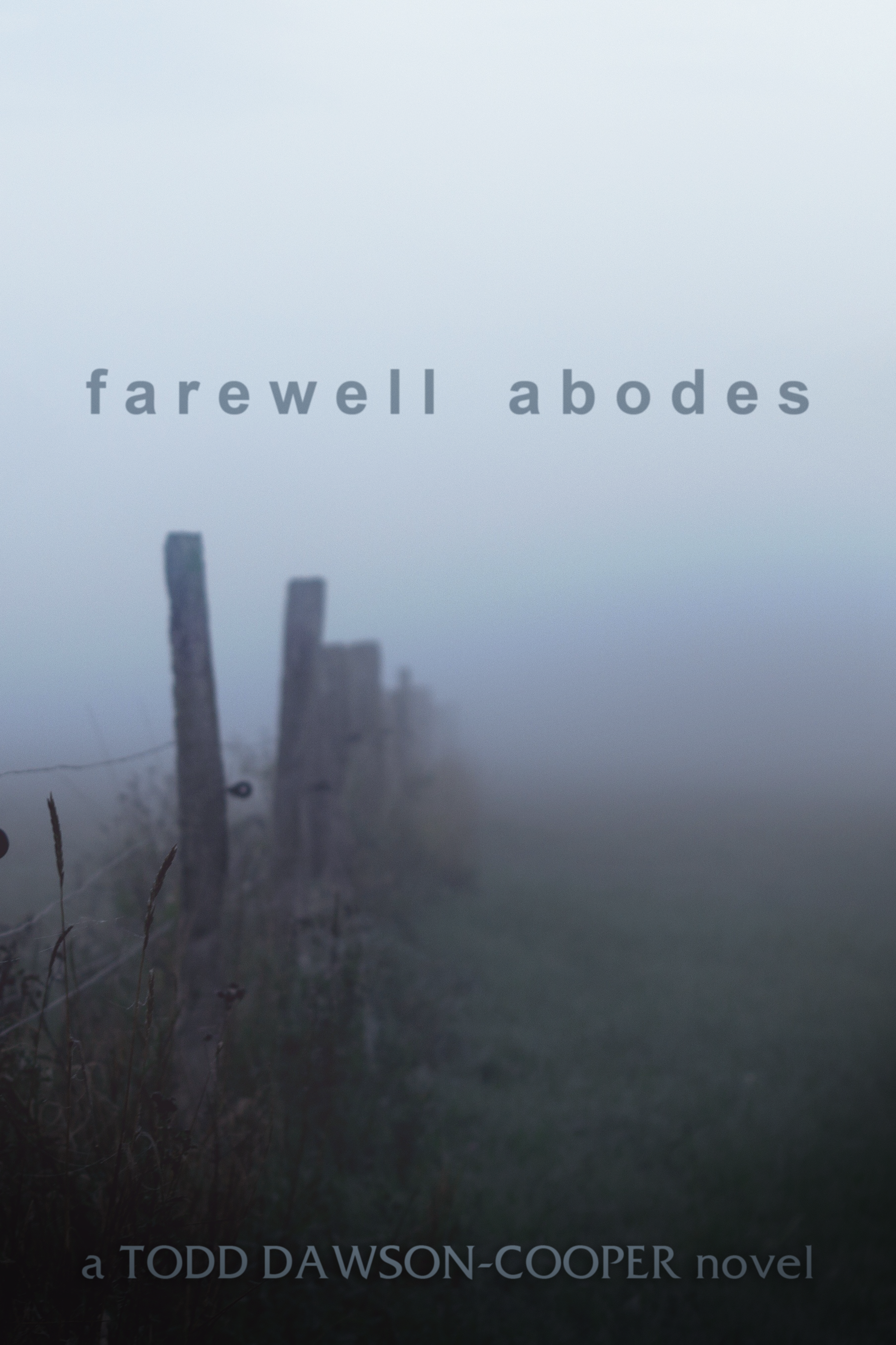 Farewell Abodes