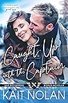 Caught Up with the Captain by Kait Nolan