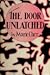 The Door Unlatched