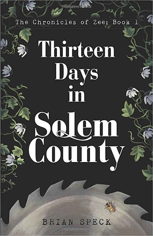 The Chronicles of Zee: Thirteen Days in Solem County