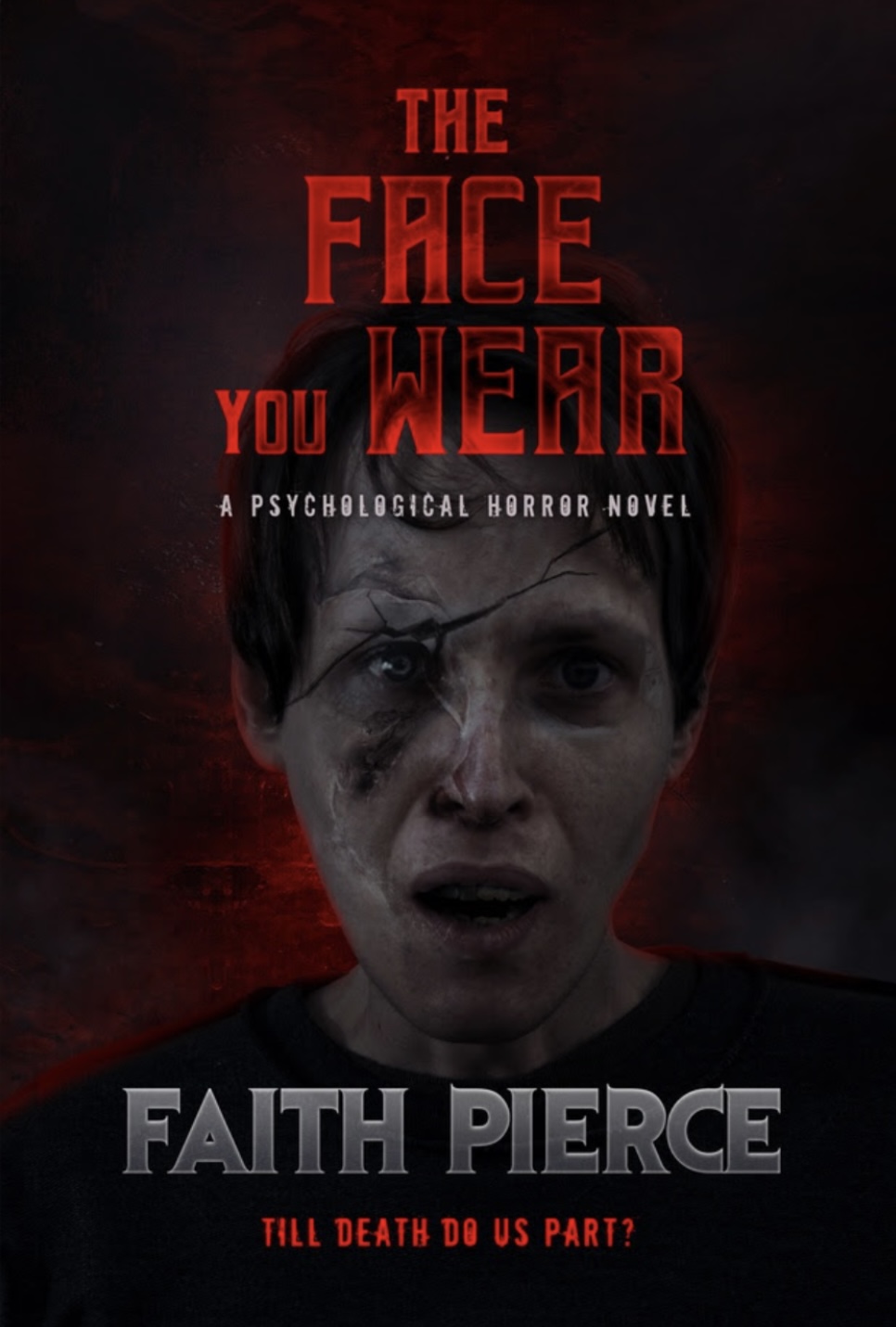 The Face You Wear (Kindle Edition)