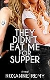 They Didn't Eat M...