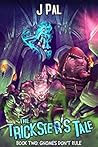 Gnomes Don't Rule (The Trickster's Tale #2) Gnomes Don't Rule (The Trickster's Tale #2)