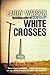 WHITE CROSSES
