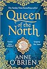 Queen of the North by Anne O'Brien