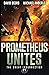Prometheus Unites (The Great Insurrection)