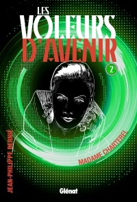 Madame Charterel (Les voleurs d'avenir, #2)