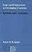 Trade and Employment in Developing Countries, Volume 3 by Anne O. Krueger