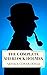 Arthur Conan Doyle: The Complete Sherlock Holmes