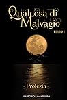 Qualcosa di Malvagio by Mauro Mollo Garbero
