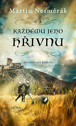 Každému jeho hřivnu (Hardcover)